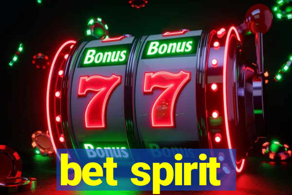 bet spirit